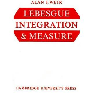 Lebesgue Integration and Measure