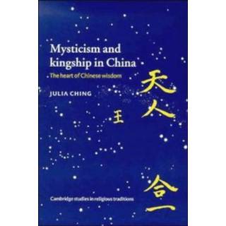 Mysticism and Kingship in China