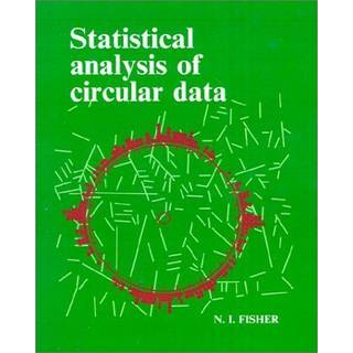 Statistical Analysis of Circular Data