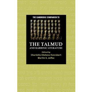 The Cambridge Companion to the Talmud and Rabbinic Literature