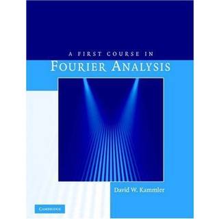 A First Course in Fourier Analysis
