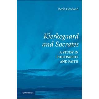Kierkegaard and Socrates