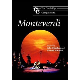 The Cambridge Companion to Monteverdi
