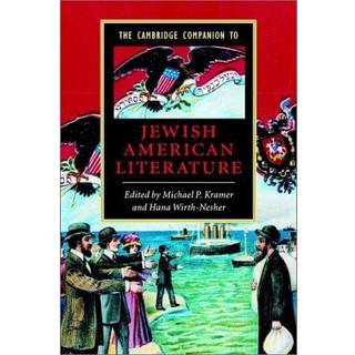 The Cambridge Companion to Jewish American Literature