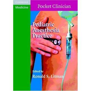 Pediatric Anesthesia Practice