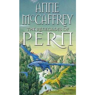 The Renegades Of Pern