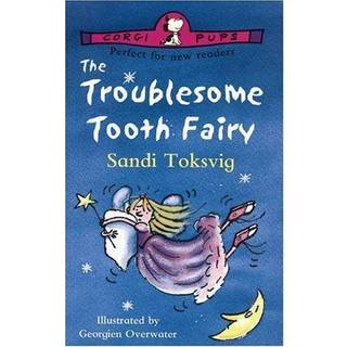 The Troublesome Tooth Fairy