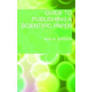 Guide to Publishing a Scientific Paper