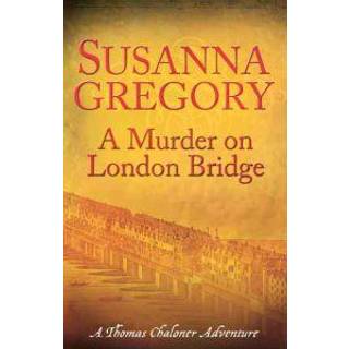 A Murder On London Bridge