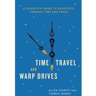 Time Travel and Warp Drives