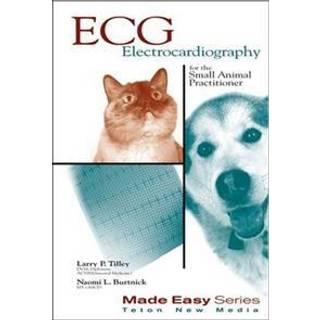ECG for the Small Animal Practitioner