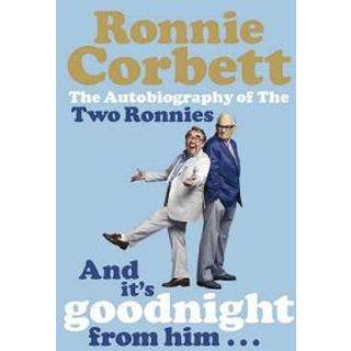 And It's Goodnight from Him . . .