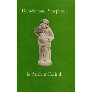 Demeter and Persephone in Ancient Corinth