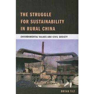 The Struggle for Sustainability in Rural China