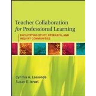 Teacher Collaboration for Professional Learning