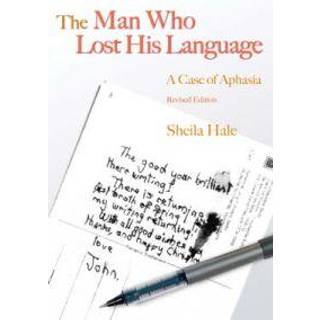 The Man Who Lost his Language