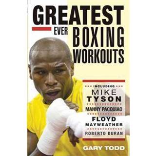 The Greatest Ever Boxing Workouts