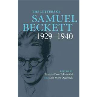 The Letters of Samuel Beckett: Volume 1, 1929–1940
