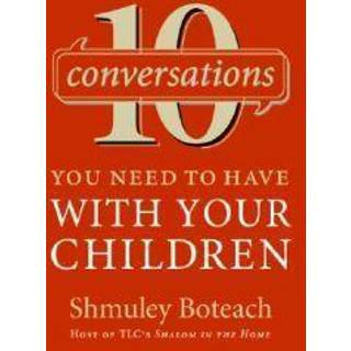 10 Conversations You Need To Have With Your Children
