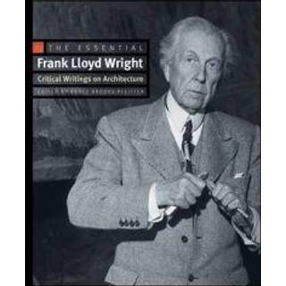 The Essential Frank Lloyd Wright