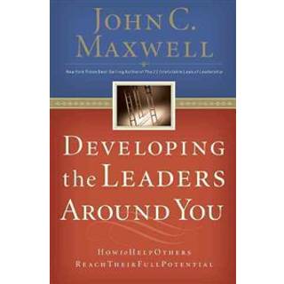 Developing the Leaders Around You