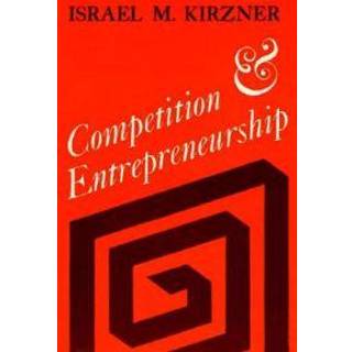 Competition and Entrepreneurship
