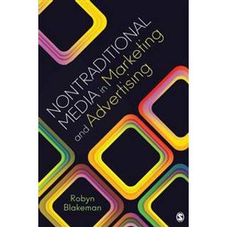 Nontraditional Media in Marketing and Advertising
