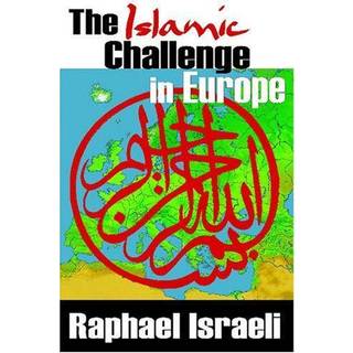 The Islamic Challenge in Europe