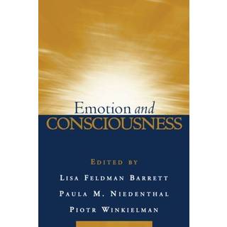 Emotion and Consciousness