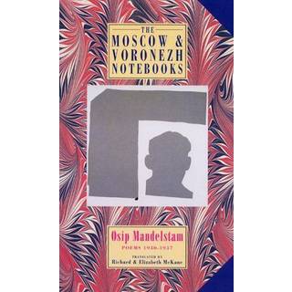 The Moscow & Voronezh Notebooks