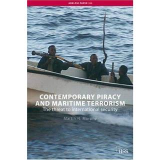 Contemporary Piracy and Maritime Terrorism