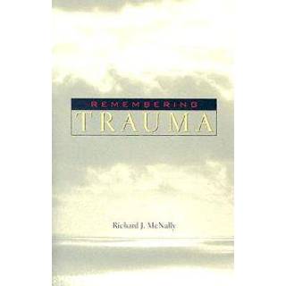 Remembering Trauma