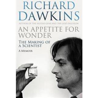 An Appetite For Wonder: The Making of a Scientist