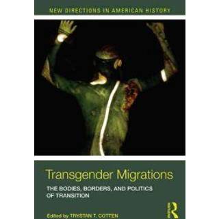 Transgender Migrations