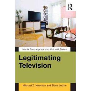Legitimating Television