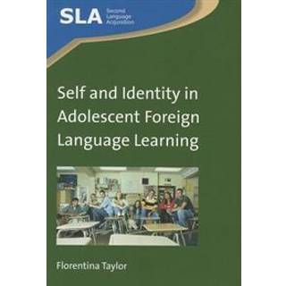 Self and Identity in Adolescent Foreign Language Learning
