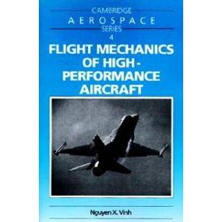 Flight Mechanics of High-Performance Aircraft