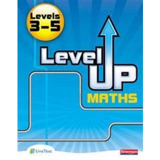 Level Up Maths: Pupil Book (Level 3-5)