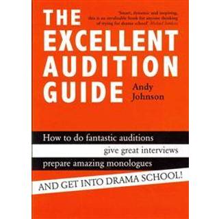 The Excellent Audition Guide