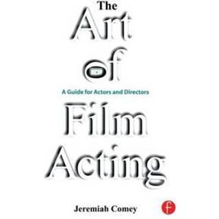 The Art of Film Acting