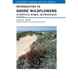 Introduction to Shore Wildflowers of California, Oregon, and Washington
