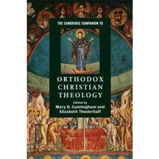 The Cambridge Companion to Orthodox Christian Theology