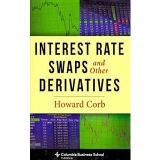 Interest Rate Swaps and Other Derivatives