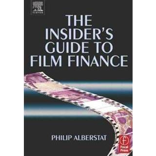 The Insider's Guide to Film Finance