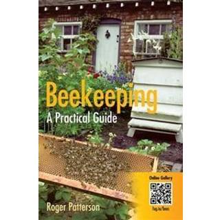Beekeeping - A Practical Guide