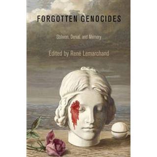 Forgotten Genocides