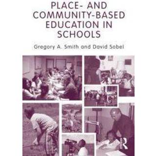 Place- and Community-Based Education in Schools