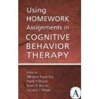 Using Homework Assignments in Cognitive Behavior Therapy