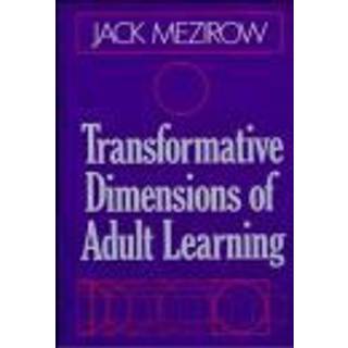 Transformative Dimensions of Adult Learning