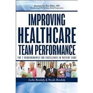Improving Healthcare Team Performance